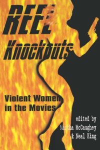 cover of the book Reel Knockouts: Violent Women in the Movies