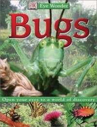 cover of the book Eye Wonder: Bugs
