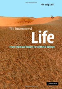 cover of the book The Emergence of Life: From Chemical Origins to Synthetic Biology