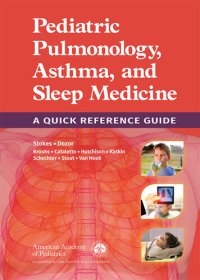 cover of the book Pediatric Pulmonology, Asthma, and Sleep Medicine: a Quick Reference Guide