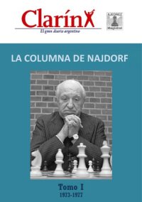 cover of the book La Columna de Najdorf Tomo 1