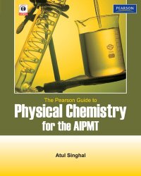 cover of the book The Pearson Guide to Physical Chemistry for the AIPMT