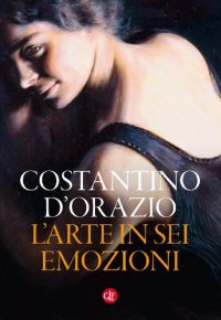 cover of the book L'arte in sei emozioni