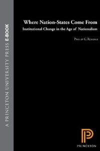 cover of the book Where Nation-States Come From: Institutional Change in the Age of Nationalism