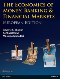 cover of the book The Economics of Money, Banking and Financial Markets