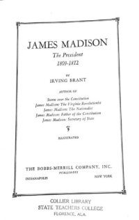 cover of the book James Madison Volume V: The President 1809-1812