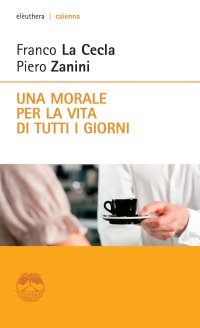 cover of the book Una morale per la vita di tutti i giorni