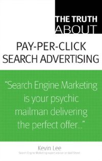 cover of the book The Truth About Pay-Per-Click Search Advertising