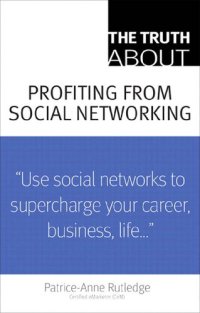 cover of the book The Truth About Profiting from Social Networking