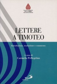 cover of the book Lettere a Timoteo. Introduzione, traduzione e commento