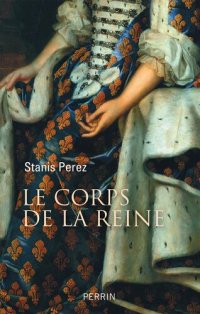 cover of the book Le Corps de la Reine