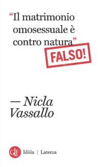 cover of the book «Il matrimonio omosessuale è contro natura». Falso!