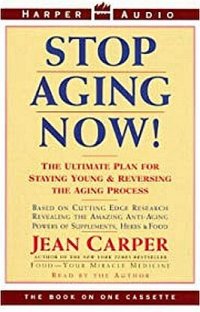 cover of the book Stop Aging Now!