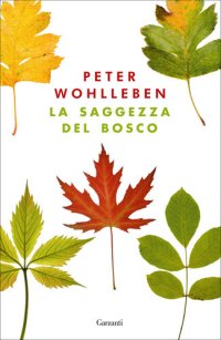 cover of the book La saggezza degli alberi