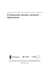 cover of the book Przetwarzanie obrazów cyfrowych - laboratorium