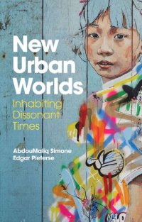 cover of the book New Urban Worlds: Inhabiting Dissonant Times