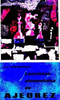 cover of the book Lecciones elementales de ajedrez