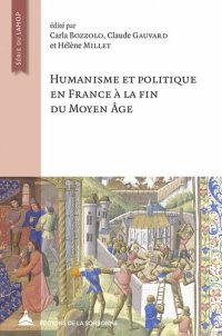 cover of the book Humanisme et politique en France à la fin du Moyen Âge