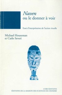 cover of the book Naven ou le donner à voir, Essai d'interprétation de l'action rituelle