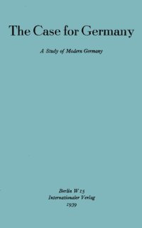 cover of the book The Case for Germany: A Study of Modern Germany