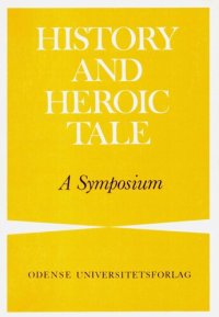 cover of the book History and Heroic Tale: A Symposium