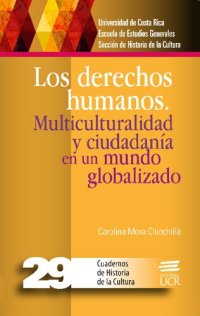 cover of the book Los derechos humanos. Multiculturalidad y ciudadanía en un mundo globalizado