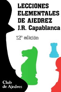 cover of the book Lecciones elementales de ajedrez