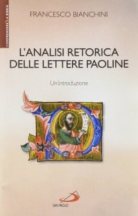 cover of the book L'analisi retorica delle lettere paoline. Un'introduzione