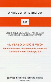 cover of the book "Il Verbo di Dio è vivo": studi sul Nuovo Testamento in onore del cardinale Albert Vanhoye, S.I.