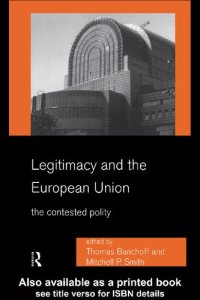 cover of the book Legitimacy and the European Union : the Contested Polity.