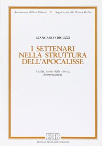 cover of the book I settenari nella struttura dell'Apocalisse. Analisi, storia della ricerca, interpretazione