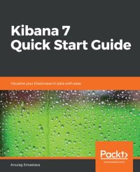 cover of the book Kibana 7 Quick Start Guide