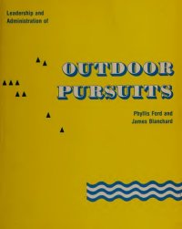 cover of the book Leadership and Administration of Outdoor Pursuits