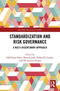 cover of the book Standardization and Risk Governance: A Multi-Disciplinary Approach