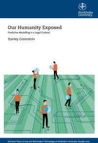 cover of the book Our Humanity Exposed: Predictive Modelling In A Legal Context