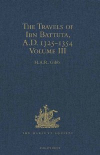 cover of the book The travels of Ibn Battuta, A.D. 1325-1354. Volume III