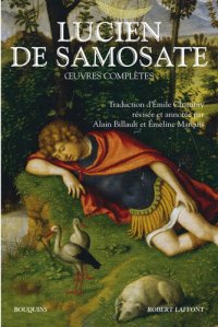 cover of the book Lucien de Samosate: Oeuvres complètes