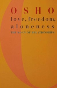 cover of the book Love Freedom and Aloneness: The Koan of Relationships