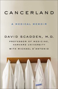 cover of the book Cancerland: A Medical Memoir