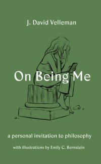 cover of the book On Being Me: A Personal Invitation to Philosophy