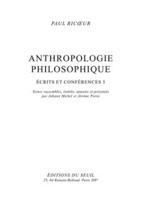 cover of the book Anthropologie philosophique. Ecrits et conférences, 3: Ecrits et conférences, 3