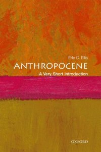 cover of the book Anthropocene: A Very Short Introduction