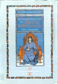 cover of the book Diccionario filológico de literatura medieval española : textos y transmisión