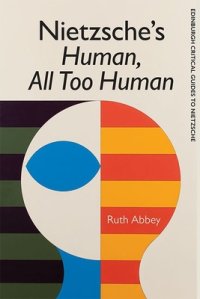 cover of the book Nietzsche’s Human, All Too Human