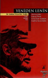 cover of the book Yeniden Lenin: Bir Hakikat Siyasetine Doğru