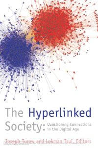 cover of the book The Hyperlinked Society: Questioning Connections In The Digital Age