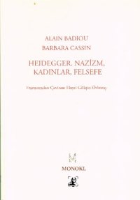 cover of the book Heidegger, Nazizm, Kadınlar, Felsefe