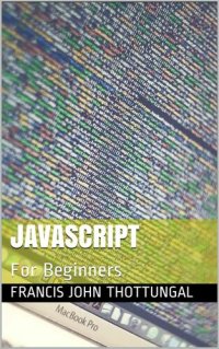 cover of the book JavaScript: For Beginners