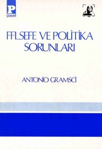 cover of the book Felsefe ve Politika Sorunları