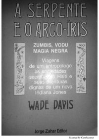 cover of the book A Serpente e o Arco-íris